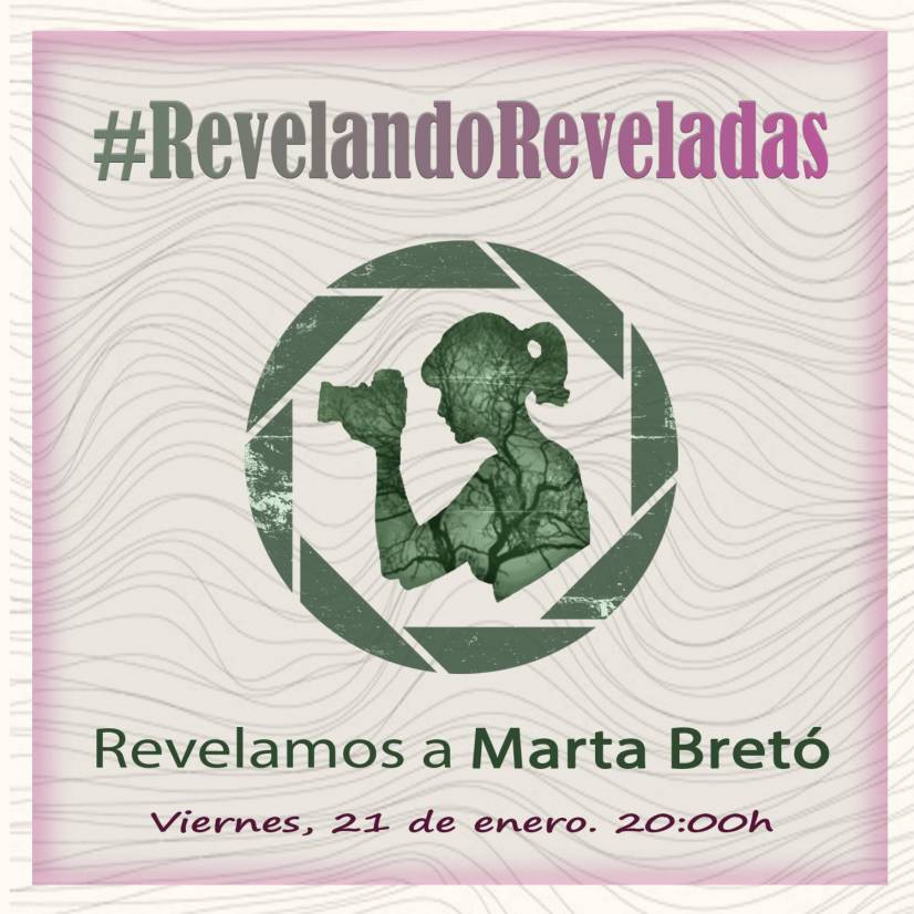2022_02_09 Revelando reveladas – Marta Breto